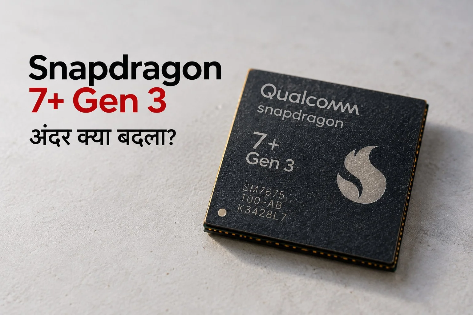 Snapdragon 7+ Gen 3